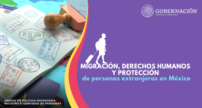 Migración, Derechos Humanos y Protección de Personas Extranjeras en México MDHY24091x